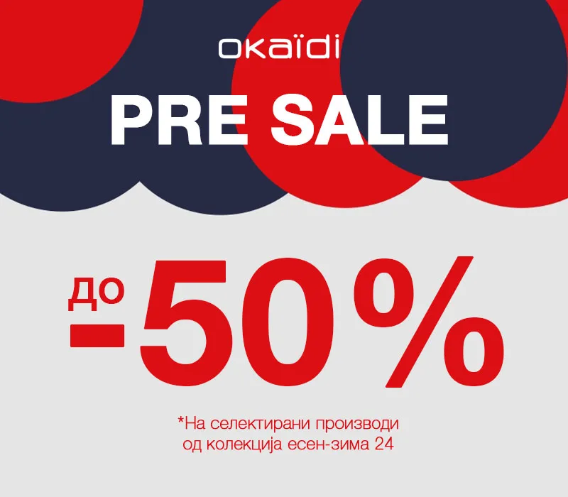 Okaidi pre sale